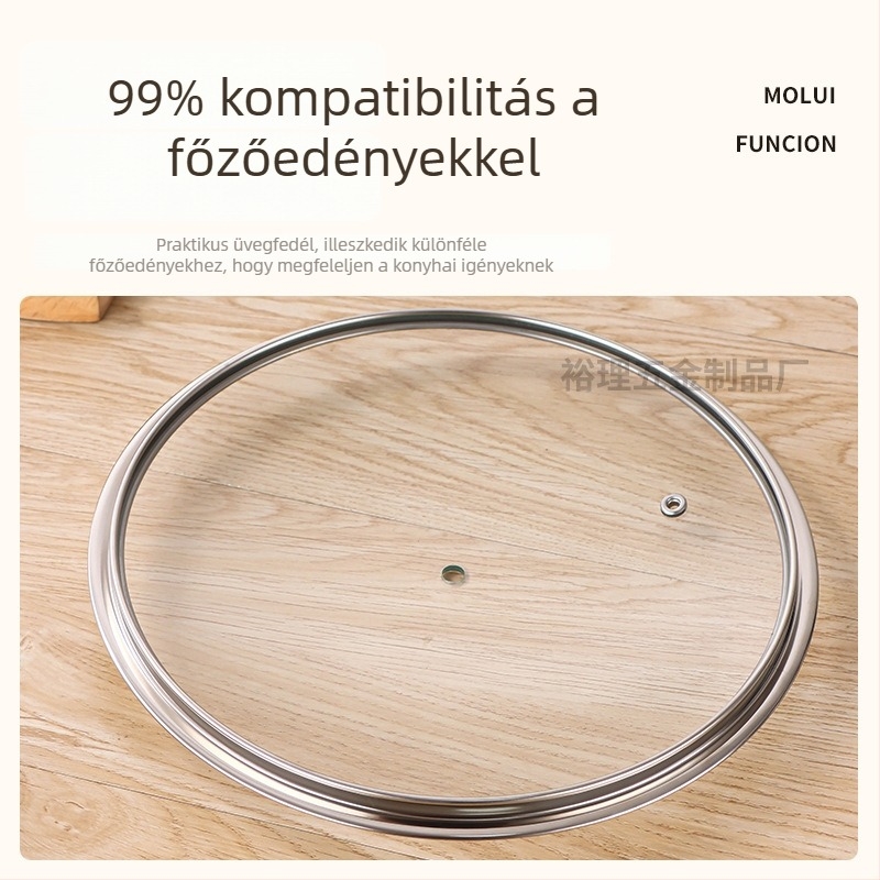 T‑alakú edzett üvegfedő, ellenálló a magas hőmérsékletekkel szemben, univerzális fedő leveses lábasokhoz, serpenyőkhöz és wokokhoz