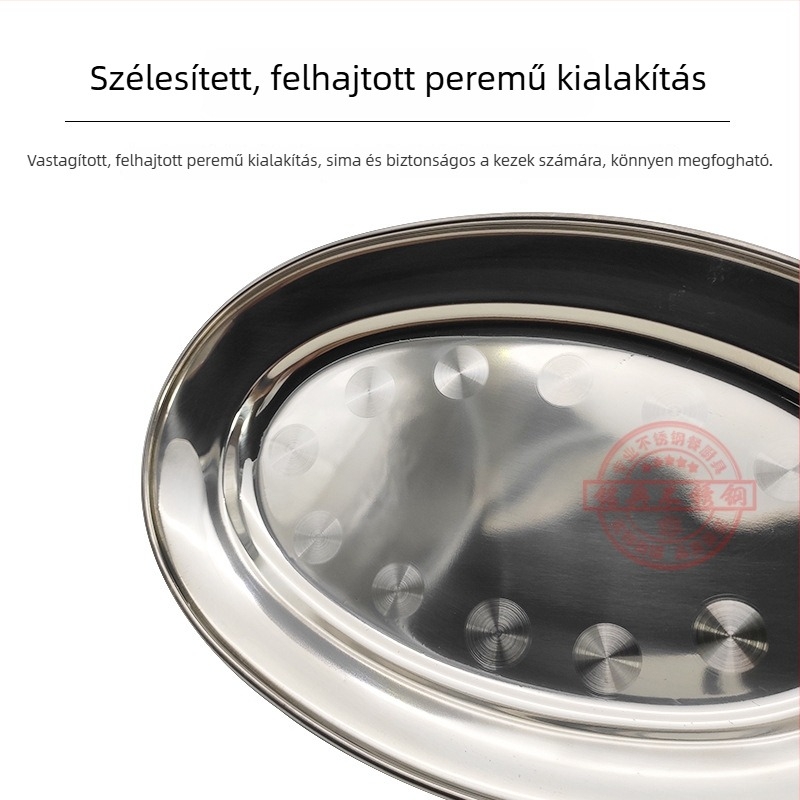 Ovalis alakú, vastagított rozsdamentes acél tál, nem mágneses, tojásra, halra és dim sumra