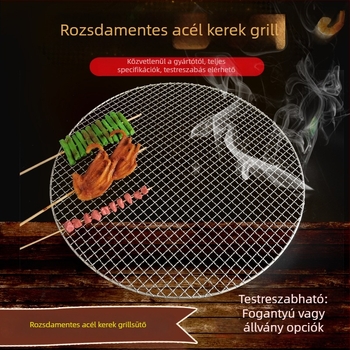 Rozsdamentes acélból készült kerek grillsütő rács, vastagított, olajvezető funkcióval, háztartási és kültéri használatra