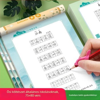 Kínai reguláris betűírás gyakorlófüzet klasszikus költeményekkel — naponta egy vers, 1–6. évfolyam (tanórán belül és azon kívül)