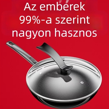 Új nagy kapacitású serpenyő, tapadásmentes bevonattal, többfunkciós wok