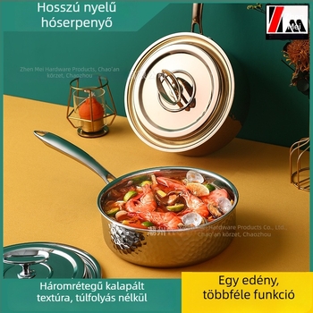 304 rozsdamentes acél, vastagított háromrétegű konstrukció; tejfőző fazék egyetlen fogantyúval; aranyozott, dörzsölt felület; hópan; nudli fazék; leveses fazék; modell ZM