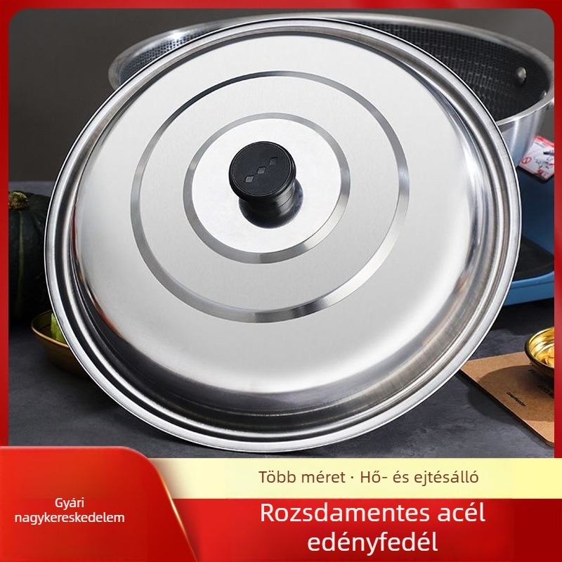 Kör alakú rozsdamentes acél fedél wokhoz és nagy edényekhez