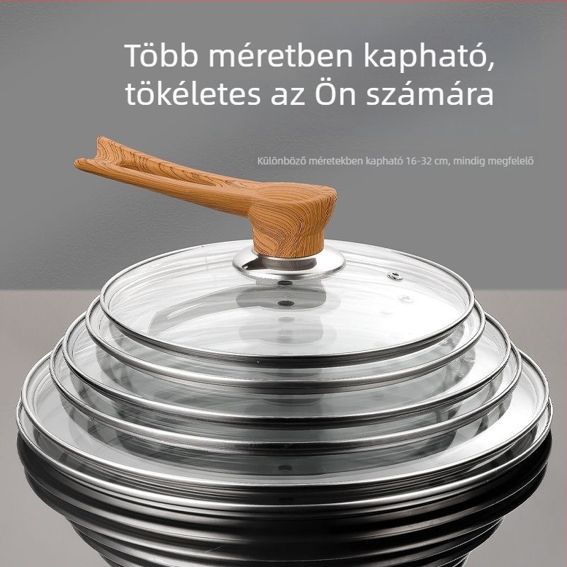 Átlátszó főzőfedő rozsdamentes acél fogantyúval és edzett üveggel, hőálló, univerzális modell
