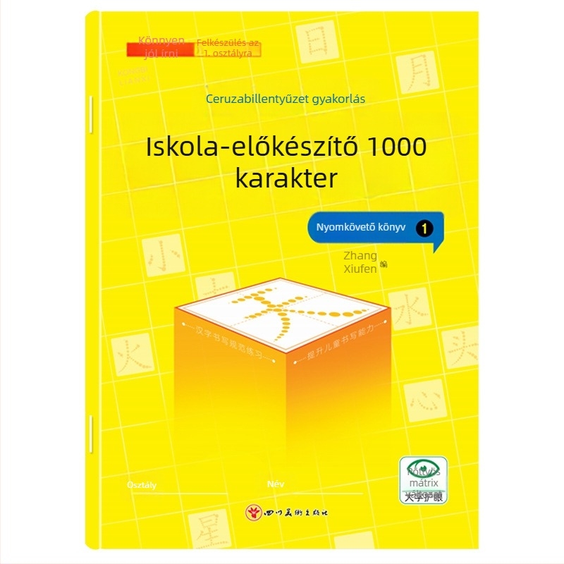 Előiskolai 1000 kínai karakter nyomvonalas gyakorlófüzet gyermekeknek – íráskészség gyakorlása, pontmátrixos kiadás