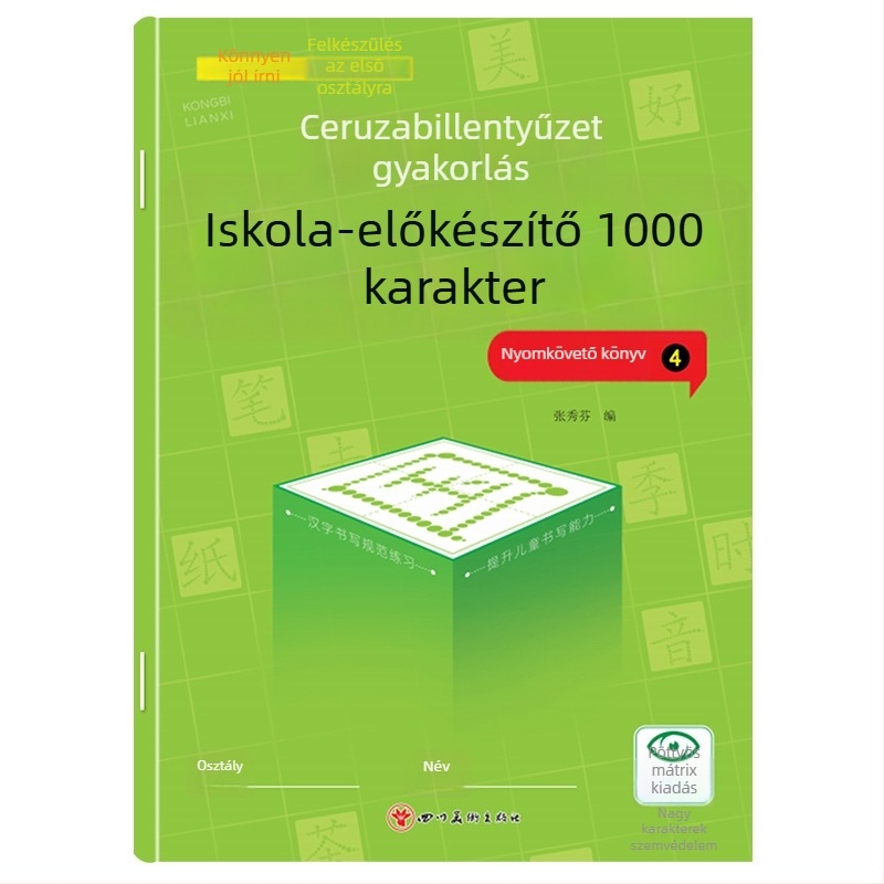 Előiskolai 1000 kínai karakter nyomvonalas gyakorlófüzet gyermekeknek – íráskészség gyakorlása, pontmátrixos kiadás