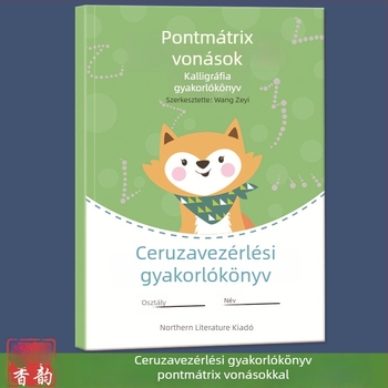 Első osztályosok tollfogásának gyakorlófüzete: pontmátrixos vonalhúzás és helyes írási testtartás