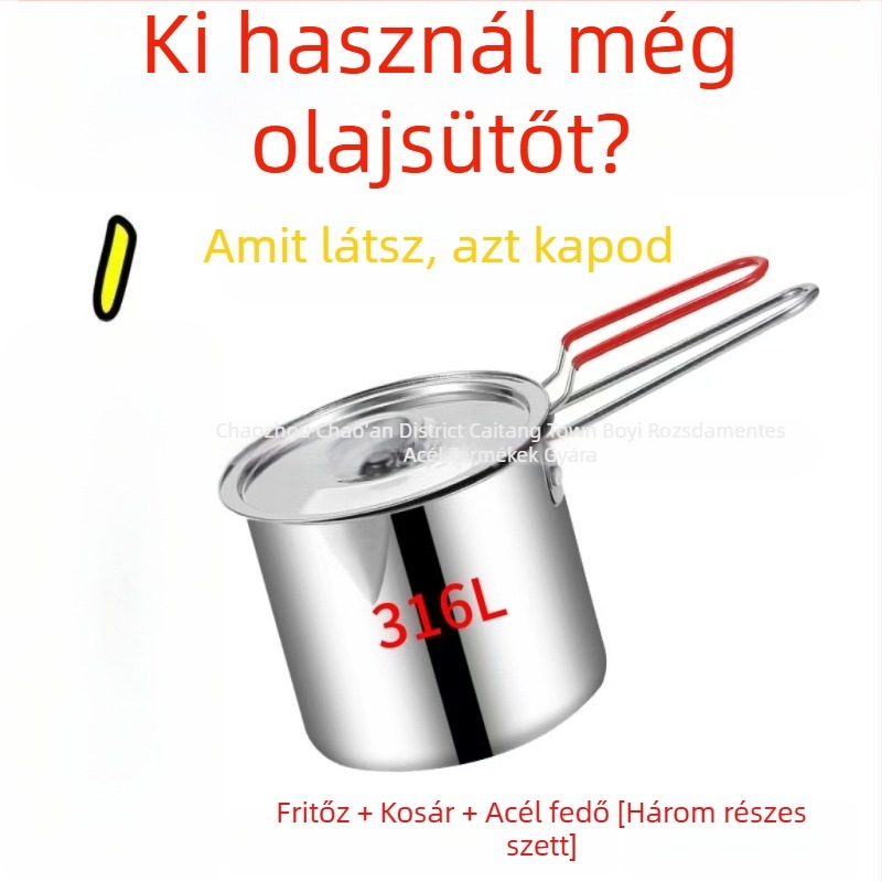 304/316 rozsdamentes acélból készült fritőz sütőkosárral és szűrővel, olaj-megtakarító, vastított kialakítású, többfunkciós