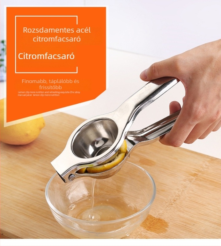 Kézi citromfacsaró - rozsdamentes acél, háztartási használatra