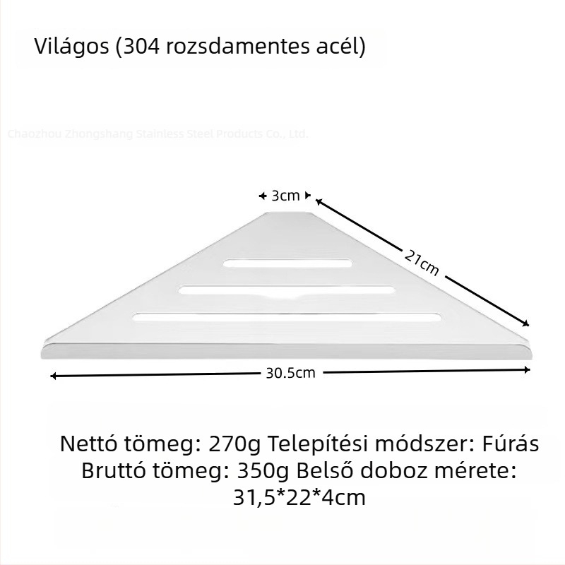 304 rozsdamentes acél háromszög sarok polc a fürdőszobába, falra szerelhető