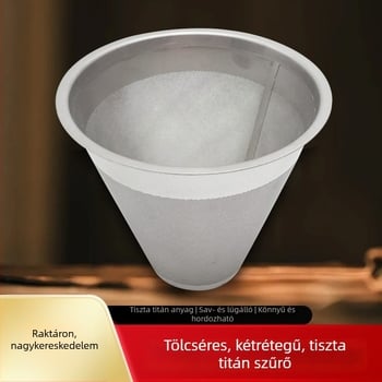Kónuszos kávéfőző filter tiszta titánból, teás infúzor hálóval, papír nélküli