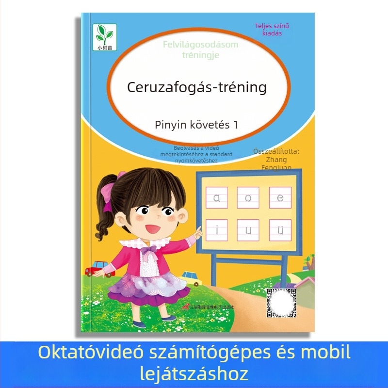 Óvodásoknak szóló Pontmátrixos tollirányítási edzés — írásgyakorlatok alapvető vonásokkal és Pinyin