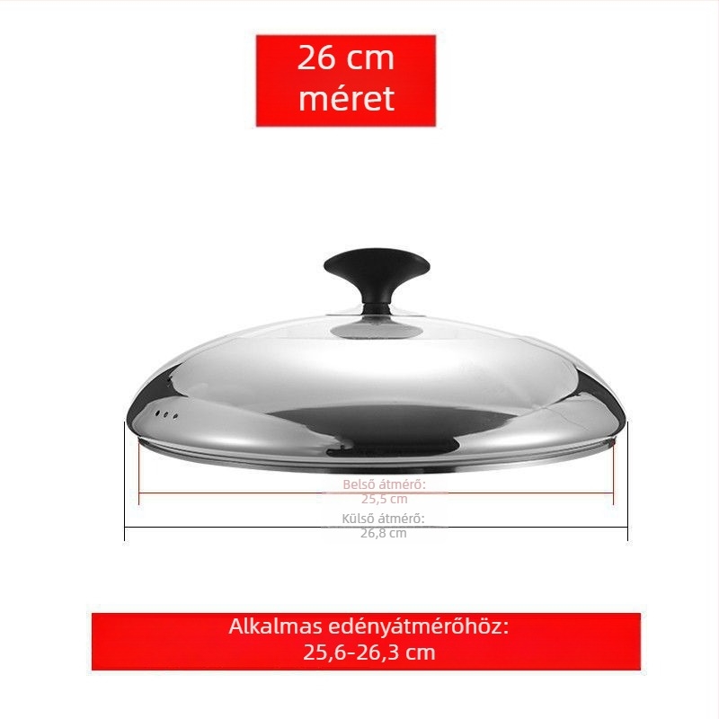 Kerek univerzális fazékfedél rozsdamentes acélból, lapos aljzatú edényekhez, 16–40 cm