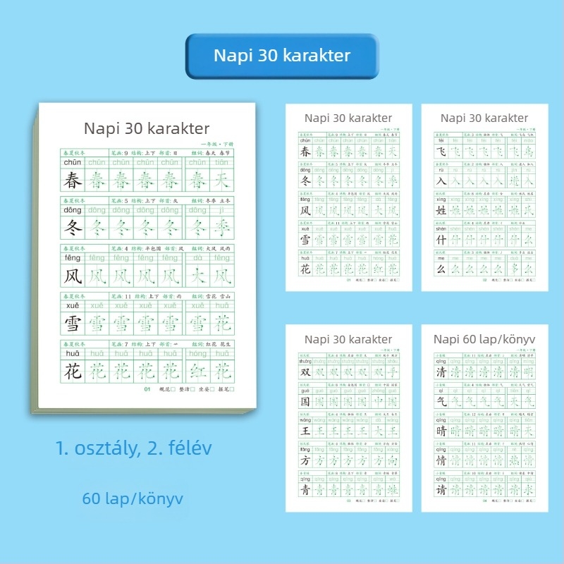 Napi 30 karakteres kalligráfia gyakorlókönyv 1–3. osztályosoknak – kínai nyelvű írásgyakorlás a stressz csökkentésére