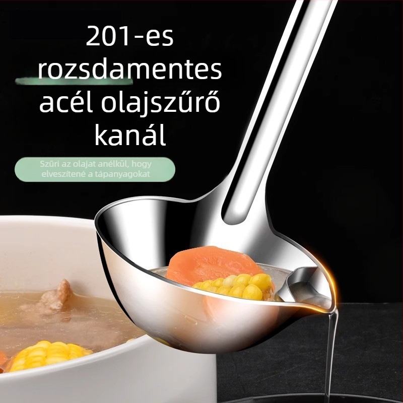 Olajszétválasztó kanál és leves szűrő, rozsdamentes acélból