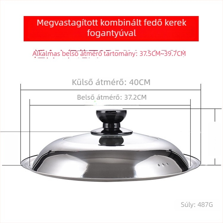 Manulife vastagított rozsdamentes acél wokfedő, átlátszó üvegfedő ívelt kialakítással, univerzális méret 26–40 cm