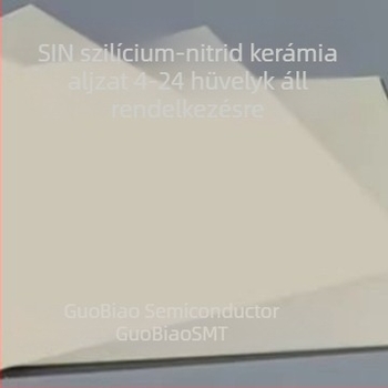 Személyre szabott szilícium-nitrid kerámia aljzatok, 1–6 hüvelyk; magas színvonalú gyártási folyamatok az autóipar, űrkutatás és elektronika számára.