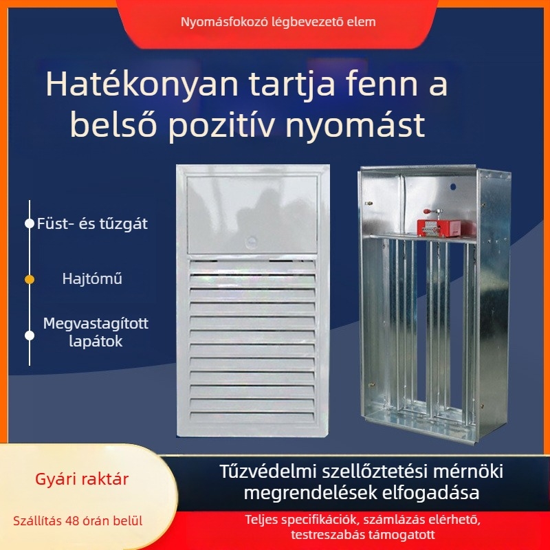 Lépcsőház pozitív nyomású levegőellátó és füstelszívó ventill, kézi/elektronikus, normálisan zárva