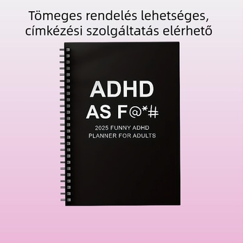 2025 Szórakoztató felnőtt napi ADHD-tervező – Az agyam túl sok címkét kapcsol be – Spirálkötés
