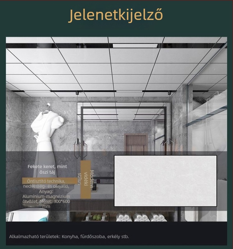 Porfestett alumínium mennyezetpanel 300x600 mm konyha, fürdőszoba, nappali és balkon számára — saját szerelés