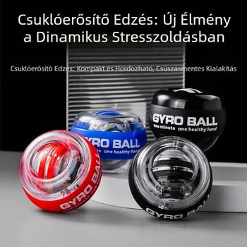Csuklóerő-labda és fogó-labda – csuklóedző eszköz, rehabilitáció, ujjak és kéz edzése, stresszoldás, univerzális modell