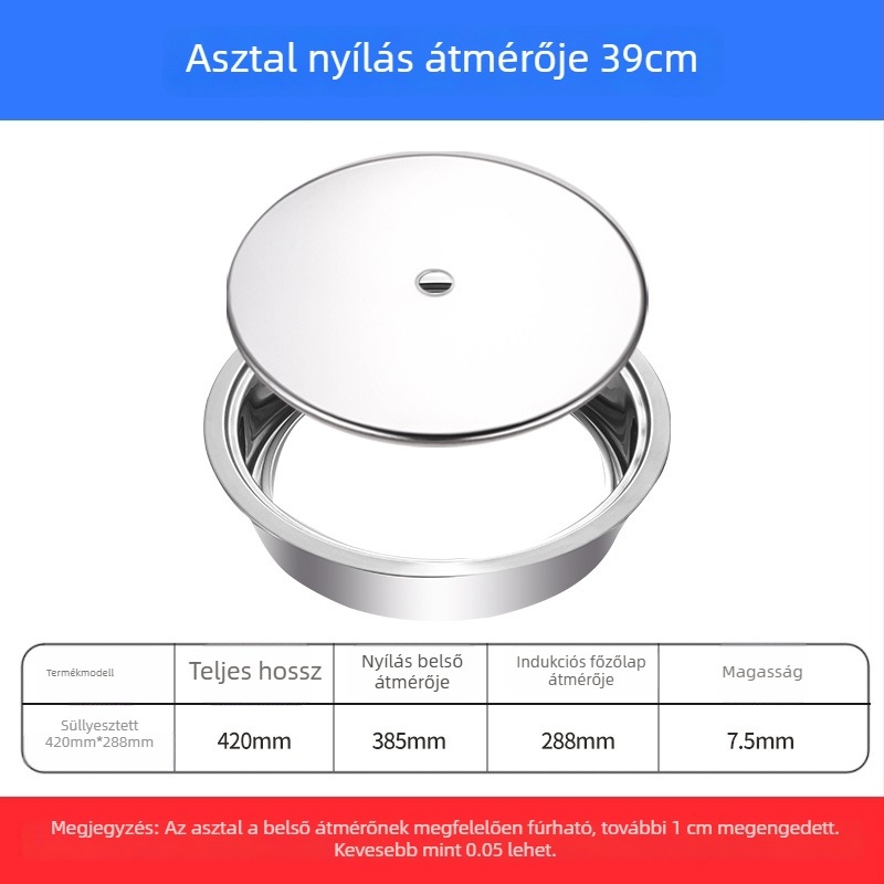 Rozsdamentes acélból készült hot pot gyűrű fedővel, süllyesztett kivitel, kör vagy négyszögletes, indukciós főzőlaphoz