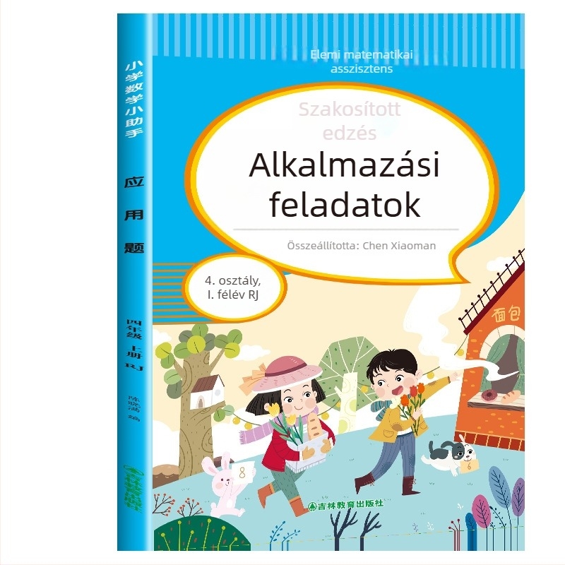 3–6. osztályos matematika alkalmazási feladatai, színes illusztrációval – tantervhez igazított gyakorló feladatok