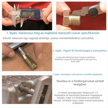 Az olajpan leeresztő csavarjainak sérült menetét javító szerszám