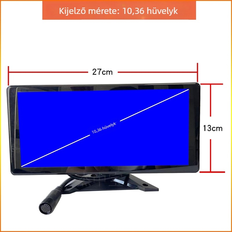 10,36 hüvelykes HD autómonitor hátrameneti kamerával (12V/24V)