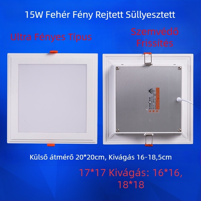 Négyzet alakú LED mennyezeti lámpa konyhához és fürdőszobához, beépített, kivágási nyílás 17–20 cm