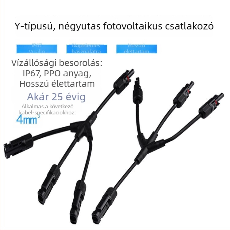 MC4 PV csatlakozó, Y-típusú, 4 tű, párhuzamos és soros csatlakoztatáshoz napelemekhez