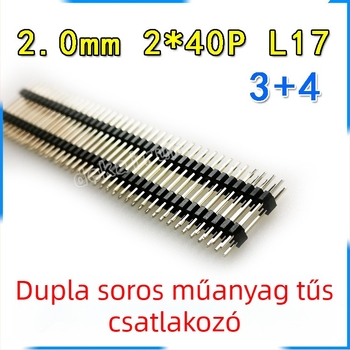 2,0 mm pitch, két soros műanyag pin-fej, 2x40 tű, 17 mm magas