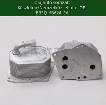BB3Q-6B624-EA Olajhűtő és radiátor motorhoz és váltóhoz