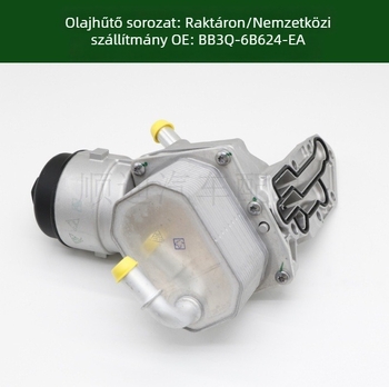 BB3Q-6B624-EA Olajhűtő és radiátor motor és váltó számára 1746665