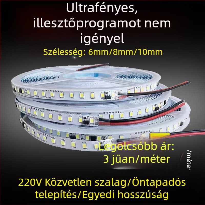 220V öntapadós LED-szalag, 8 mm, ultra fényes, meghajtó nélküli, lineáris fénycsík hátoldali ragasztóval, dimmelhető