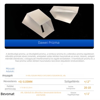 Dawei diffrakciós prizma, mérettolerancia +0/-0.05 mm, több specifikáció, testreszabott gyártás