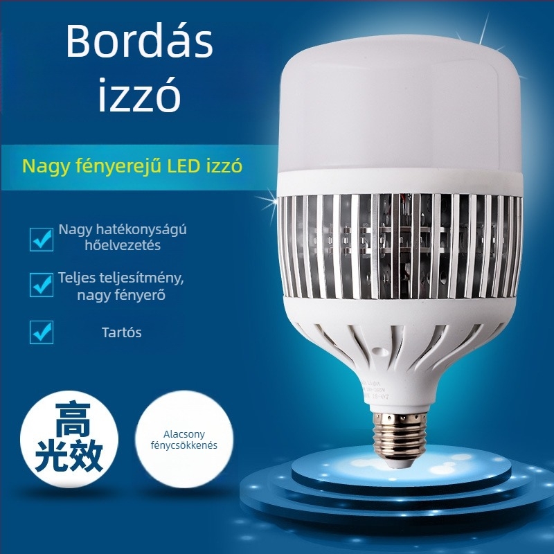 Nagy teljesítményű LED izzó, energiatakarékos, E27/E40 csavaraljzattal, belső világítás gyárakhoz, műhelyekhez, raktárakhoz