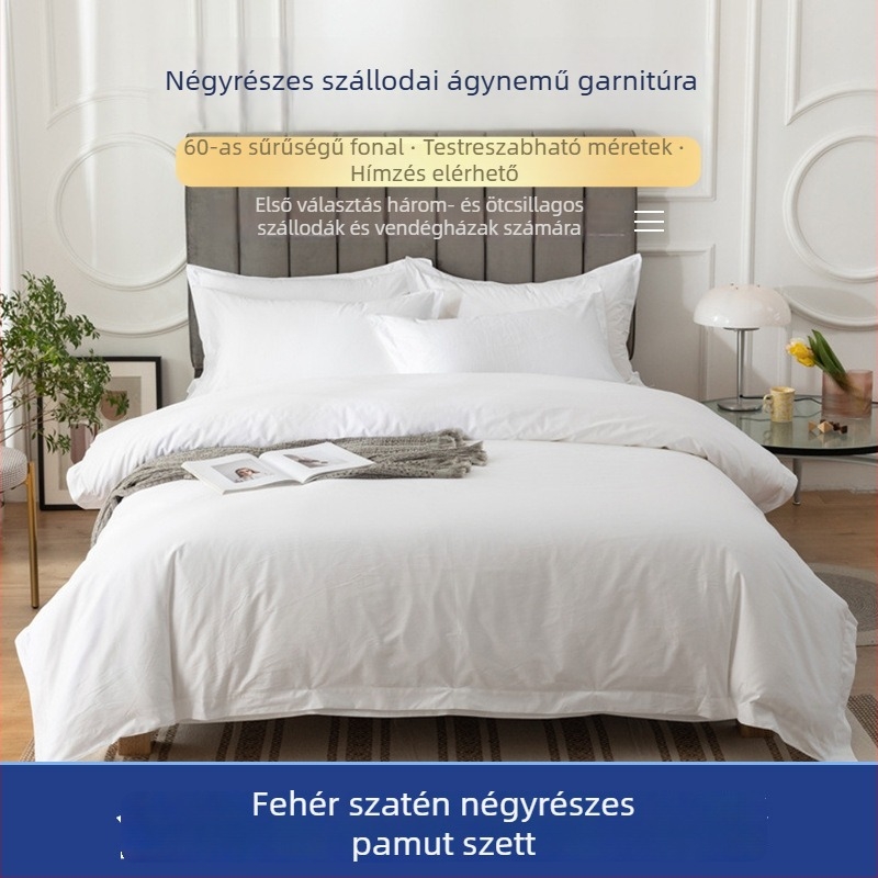Fehér 100% pamutból készült hotelszobai ágyneműkészlet, négy darab, tartalmaz paplanhuzatot, felső lepedőt, alsó lepedőt és párnahuzatokat