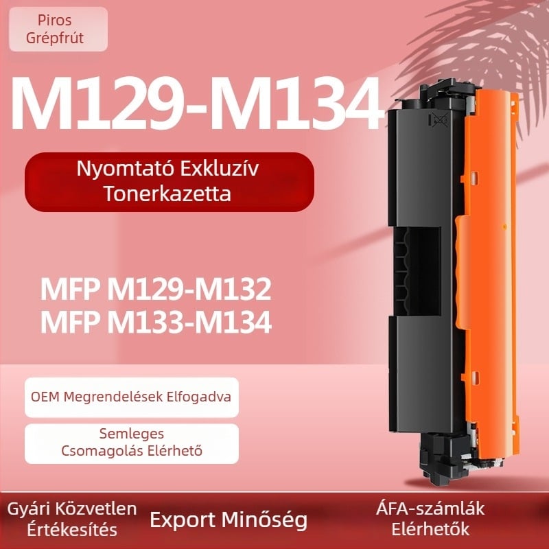 HP M129–M134 kompatibil tonerkazetták, M129–M132 csippel ellátott kazetták, M133–M134 nyomtató tonerkazetták