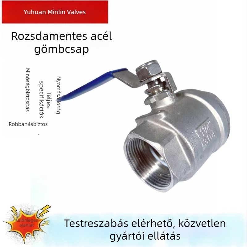 Rozsdamentes acél golyóscsap 201/304, belső menet, kétrészes kivitel, vízvezetékhez, méretek 1/2 hüvelyk, 3/4 hüvelyk, 1 hüvelyk