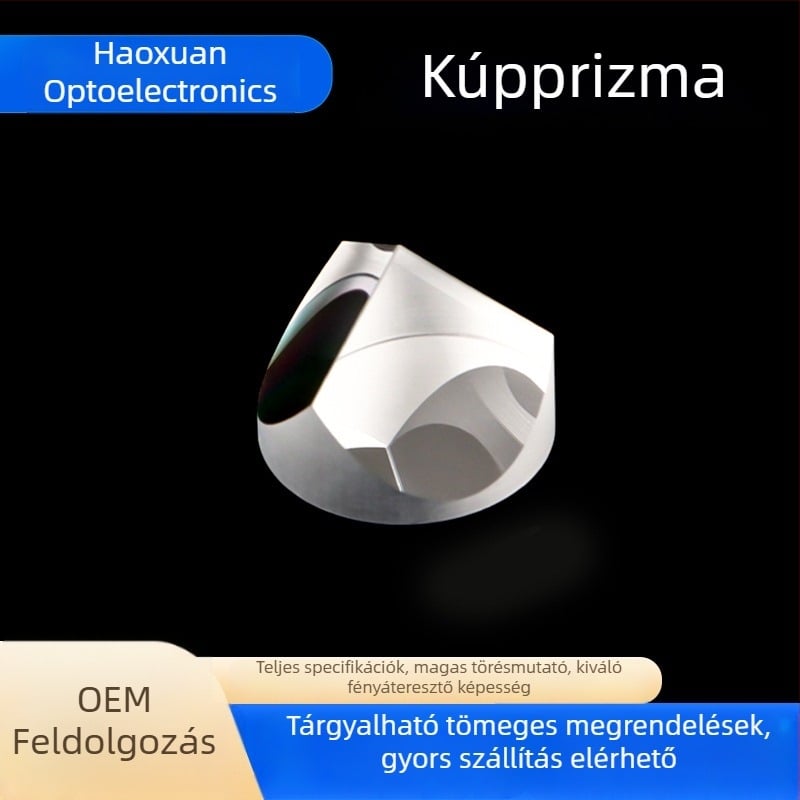 Kónikus prizma – nagy pontosságú lézeres mérőeszközök alkatrészei