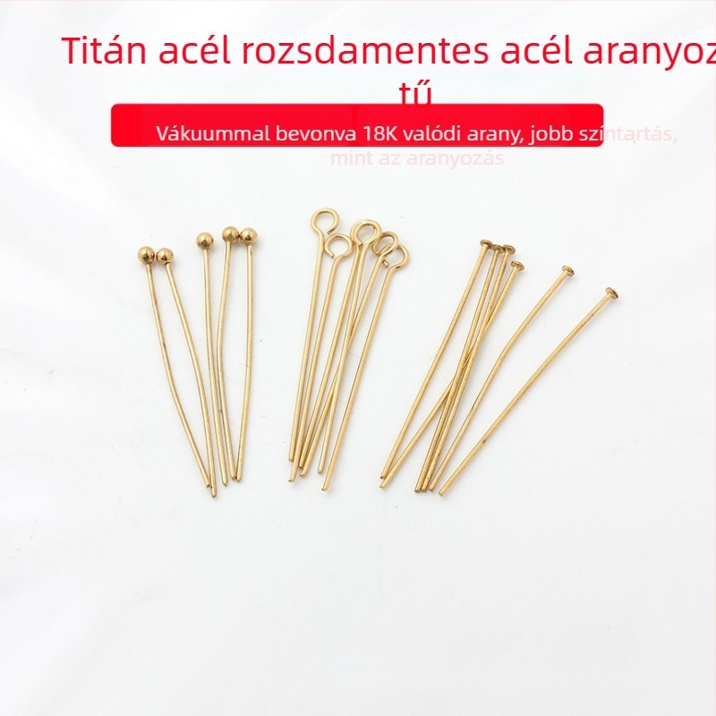 Rozsdamentes acélból készült gyöngyfűző tűk készlet vákuum-18K arany bevonattal — golyófejű, T-formájú, 9-formájú és gömbfejű tűk ékszerkészítéshez DIY