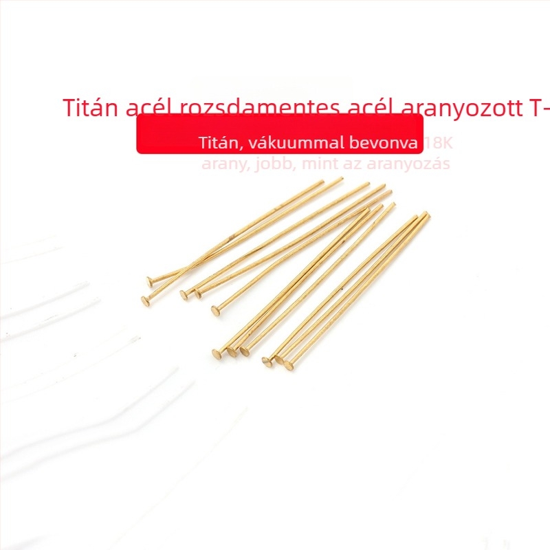 Rozsdamentes acélból készült gyöngyfűző tűk készlet vákuum-18K arany bevonattal — golyófejű, T-formájú, 9-formájú és gömbfejű tűk ékszerkészítéshez DIY