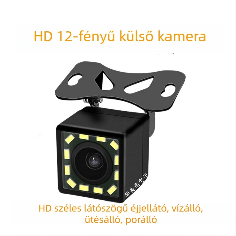 12V univerzális tolató kamera HD éjszakai látással, 12-s LED-es világítással autóhoz