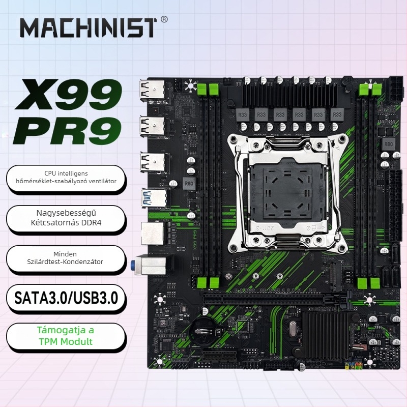 Machinist X99-PR9 asztali alaplap TPM 2.0, DDR4, LGA 2011-3 foglalat, M-ATX, PCIe 16x, NVMe M.2 és SATA M.2, 128GB max