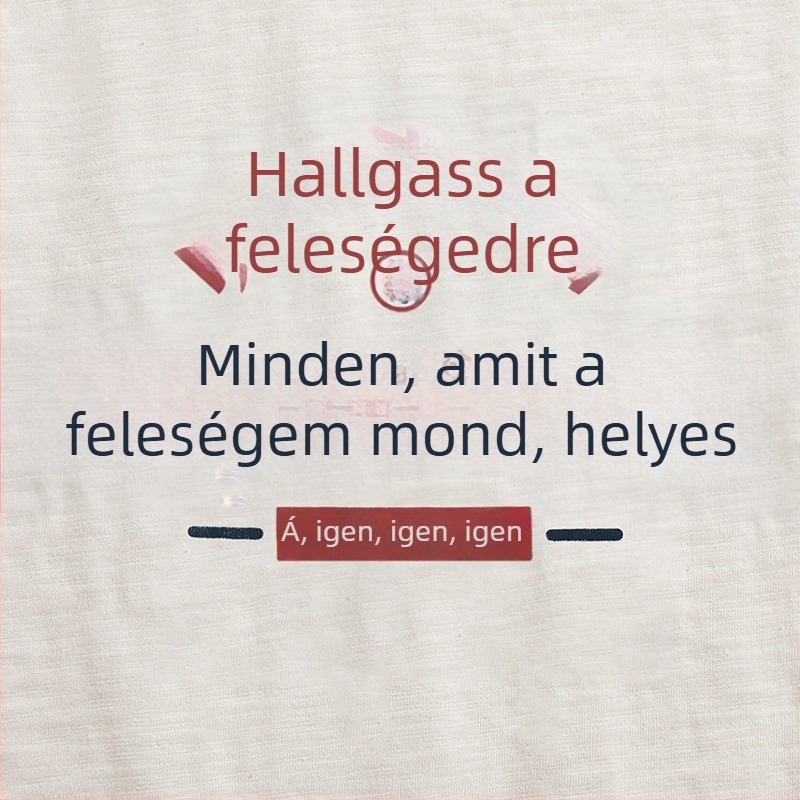 Nyári trend tank felső, vintage pamut, kreatív humoros felirattal: Amit a feleségem mond, az igaz