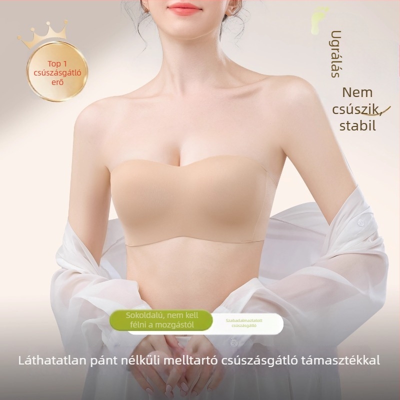 Női strapless melltartó, anti-slip, push-up kis mellre, láthatatlan, varrás nélküli, formázza a melleket és a hátat