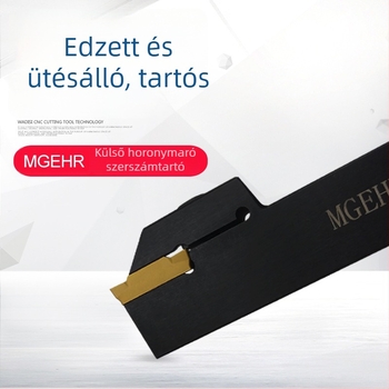 Külső hornyoló szerszám és tartó MGEHR2020/1616/2525/1212-1.5-2.5-3-4-5