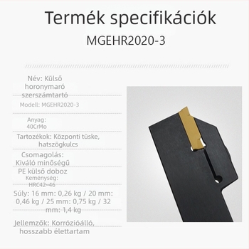 Külső hornyoló szerszám és tartó MGEHR2020/1616/2525/1212-1.5-2.5-3-4-5