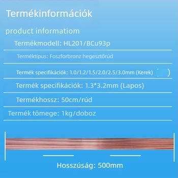 L201 foszfor-bronz hegesztő huzal, kör/négyzetes huzal, szilárd mag, alacsony ezüstmennyiség, hűtő és klímaberendezésekhez használt rézcsövekhez, fényes felület, BCu93P